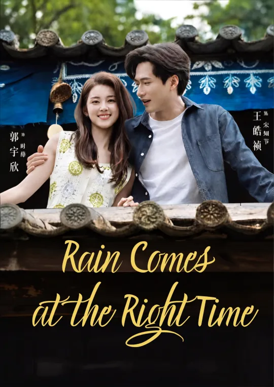 Rain Comes at the Right Time
